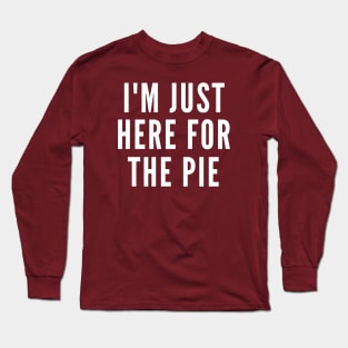 Thanksgiving Pie Lover Long Sleeve T-Shirt